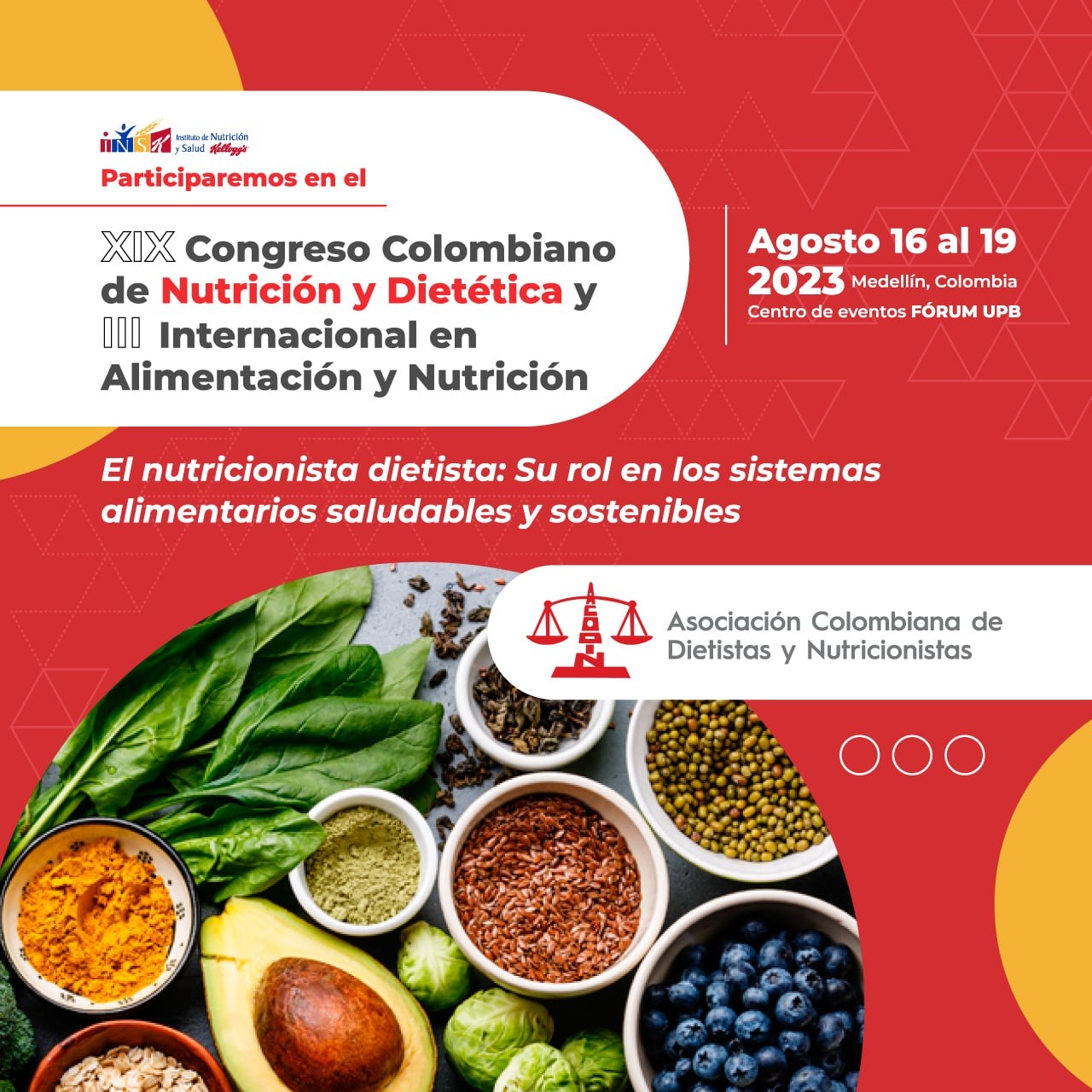 XIX Congreso Colombiano de Nutrición y Dietética y III Internacional en Alimentación y Nutrición